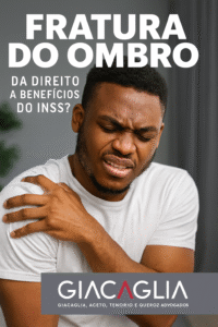 Fratura do Ombro Dá Direito a Benefícios do INSS? Entenda Quando o Segurado Pode Receber Auxílio, Aposentadoria ou Auxílio-Acidente