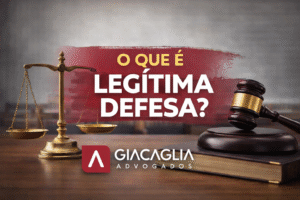 O Que é Legítima Defesa e Como Ela Pode Ser Provada?