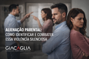 Alienação Parental: Como Identificar, Prevenir e Combater Essa Violência Silenciosa
