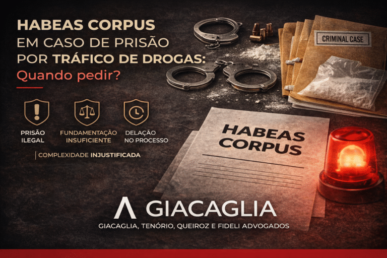 Habeas Corpus em caso de prisão por tráfico de drogas: Quando pedir?