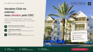 Vacation Club no exterior: seus direitos pelo CDC