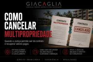 Como Cancelar Multipropriedade: Guia Completo Para Sair do Contrato e Recuperar Seus Valores