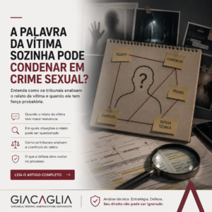 A palavra da vítima sozinha pode condenar em crime sexual?
