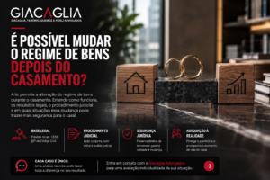 É possível mudar o regime de bens depois do casamento?