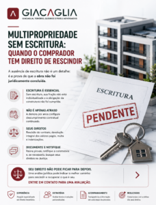 Multipropriedade sem escritura: quando o comprador tem direito de rescindir