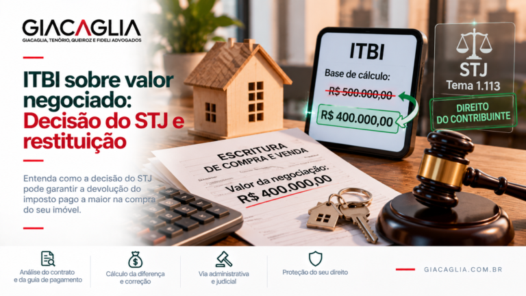 ITBI sobre valor negociado: Decisão do STJ e restituição